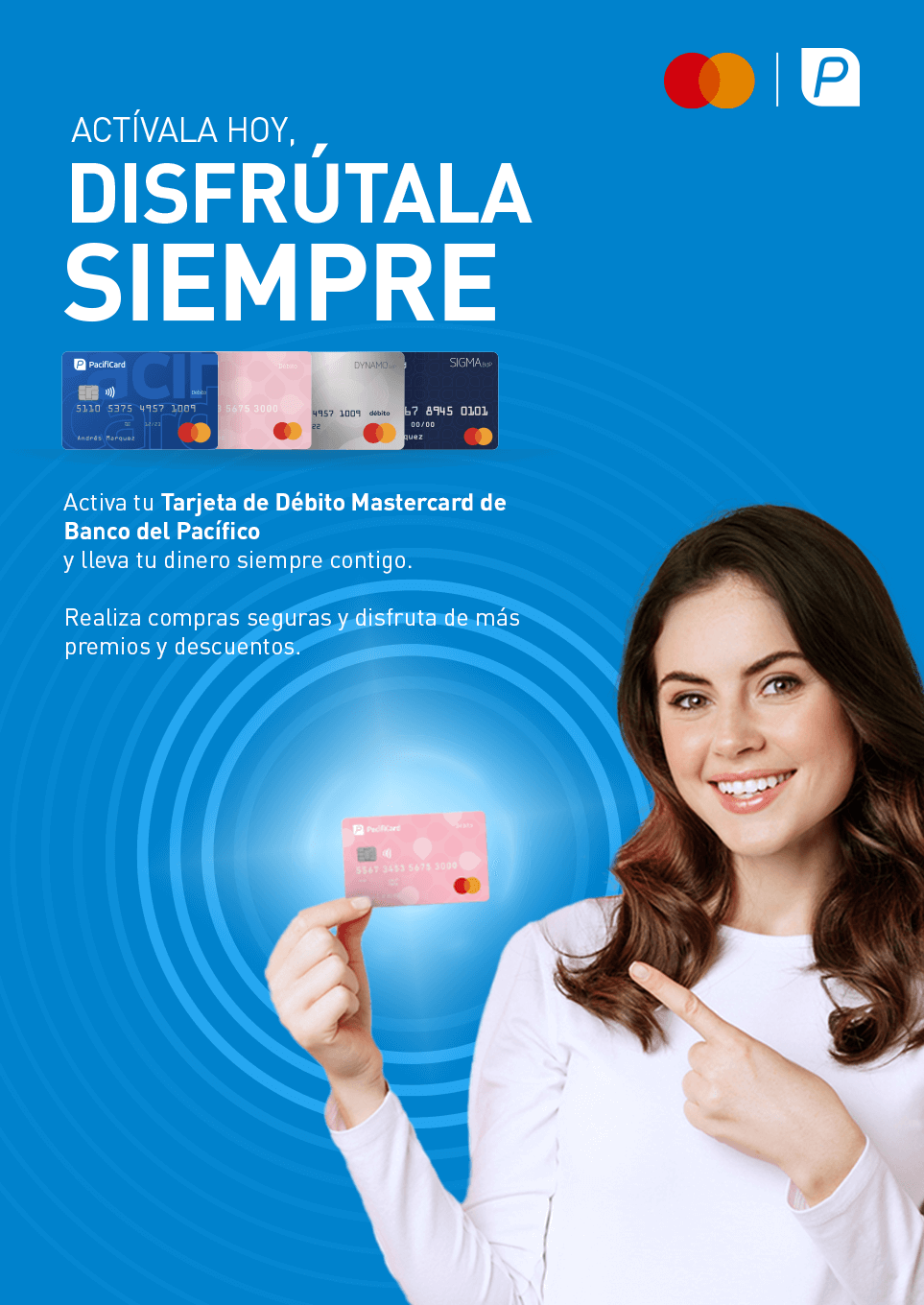 Actívala hoy, Disfrútala siempre