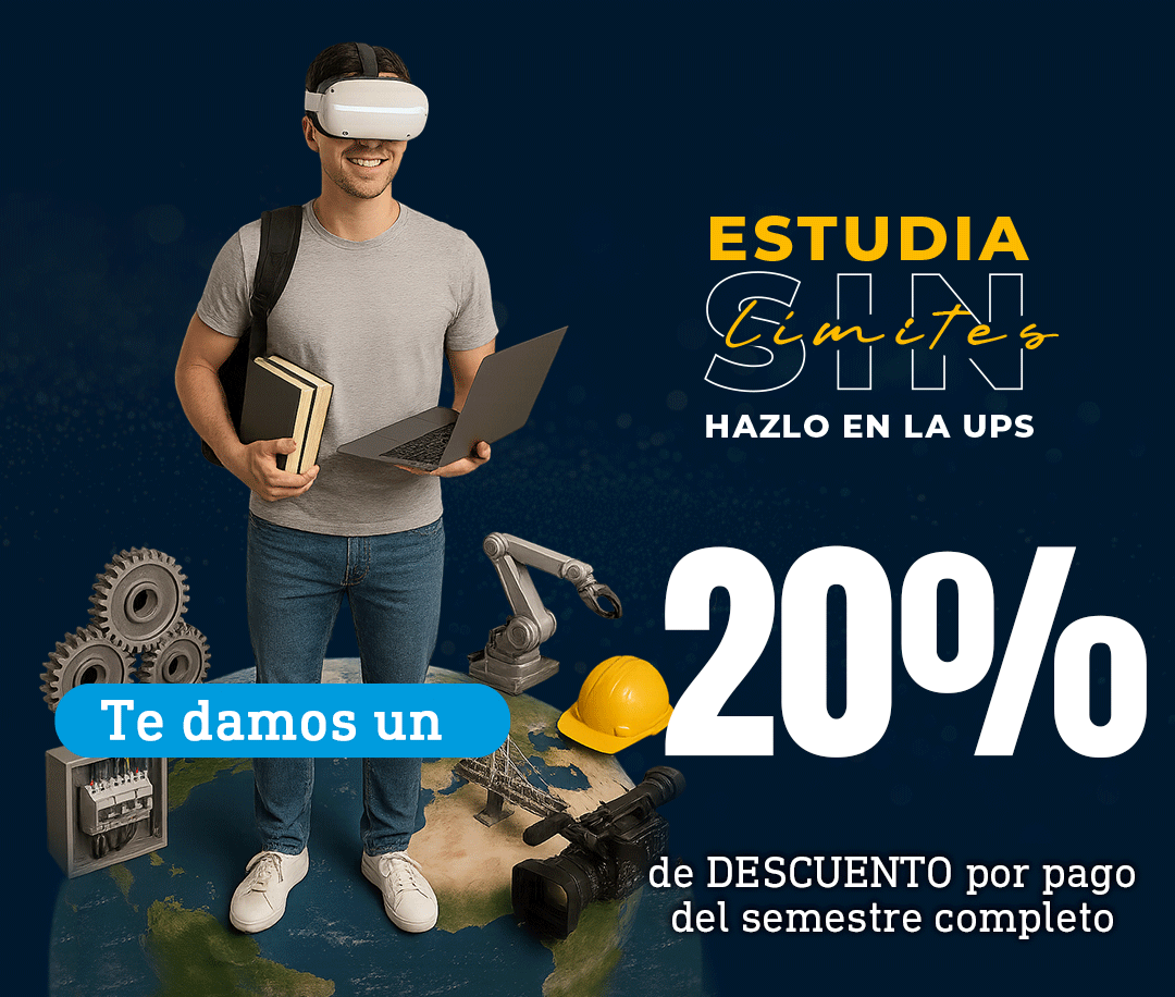 ESTUDIA SIN LIMITES EN LA UPS